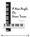 A New Angle on Seven Tunes